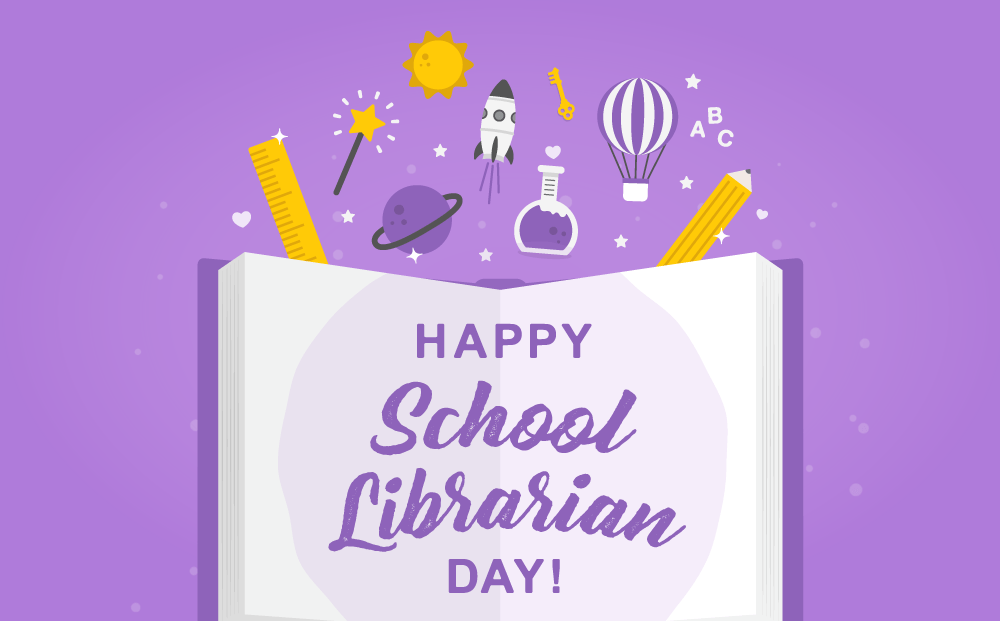 Celebrate National School Librarian Day!
