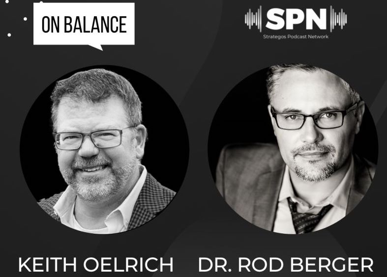 Podcast: On Balance with Keith Oelrich
